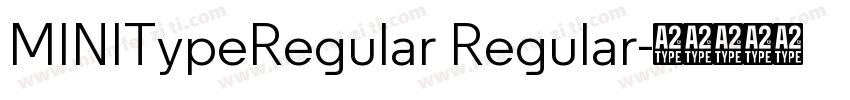 MINITypeRegular Regular字体转换